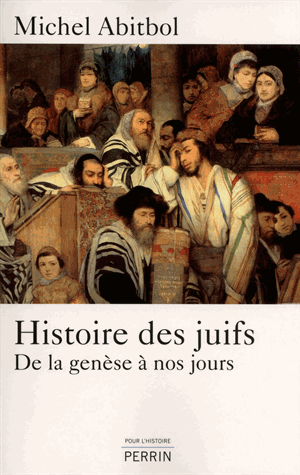 Histoire des juifs, Michel Abitbol  Éditions Perrin